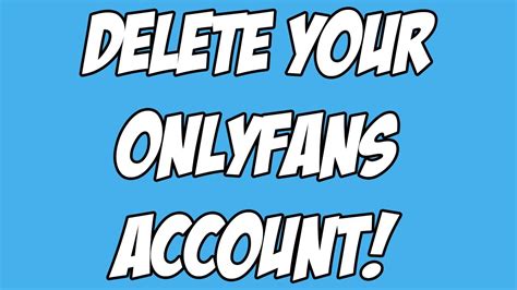 delete only fans account|How to Delete OnlyFans Account